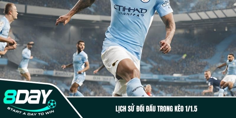 Lịch sử đối đầu trong kèo 1/1.5