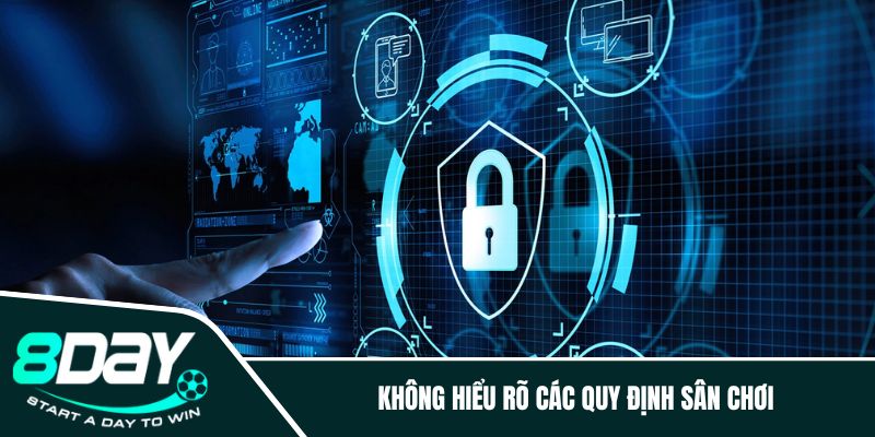 Người chơi không hiểu rõ các quy định tại sân chơi đặt ra