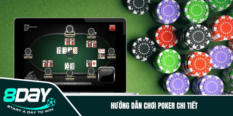 Hướng dẫn chơi Poker chi tiết