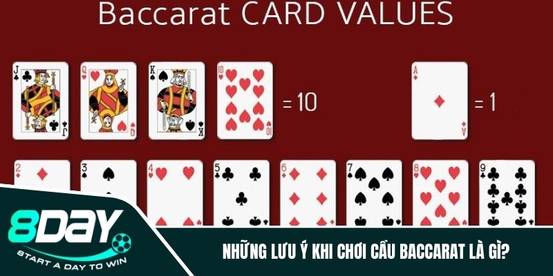 Những lưu ý khi soi cầu Baccarat là gì