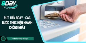 Rút Tiền 8DAY - Các Bước Thực Hiện Nhanh Chóng Nhất