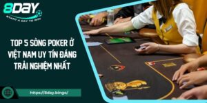 Top 5 Sòng Poker Ở Việt Nam Uy Tín Đáng Trải Nghiệm Nhất