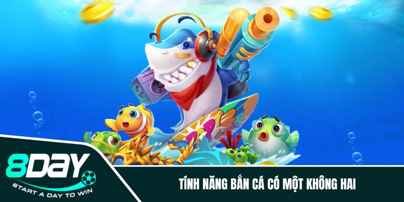 Tính năng bắn cá có một không hai