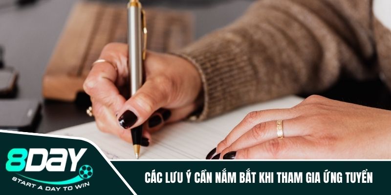 Các lưu ý cần nắm bắt khi tham gia ứng tuyển